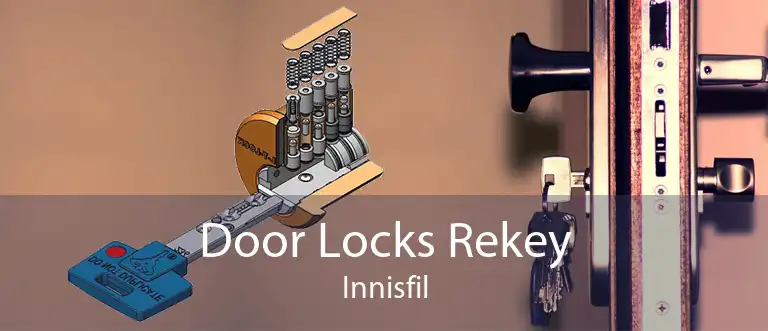 Door Locks Rekey Innisfil