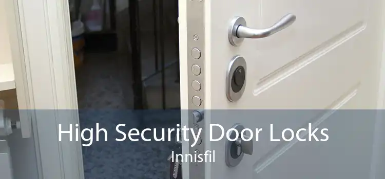 High Security Door Locks Innisfil